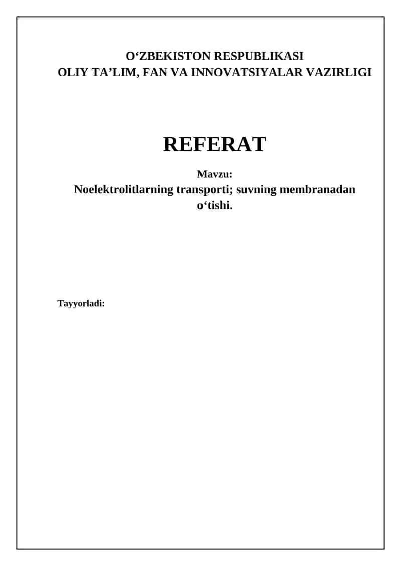 Noelektrolitlarning transporti; suvning membranadan o‘tishi