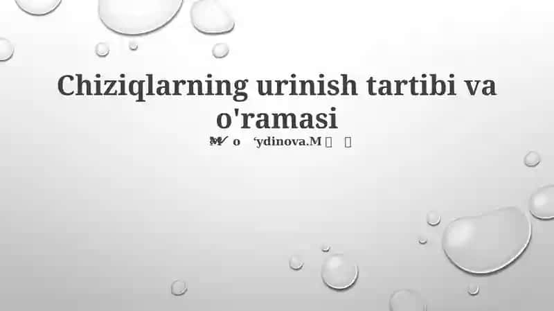Chiziqlarning urinish tartibi va o'ramasi