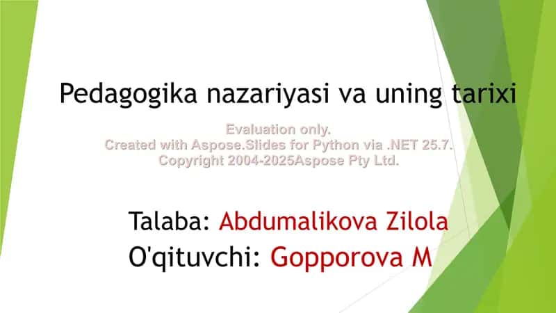 Pedagogika nazariyasi va uning tarixi 1
