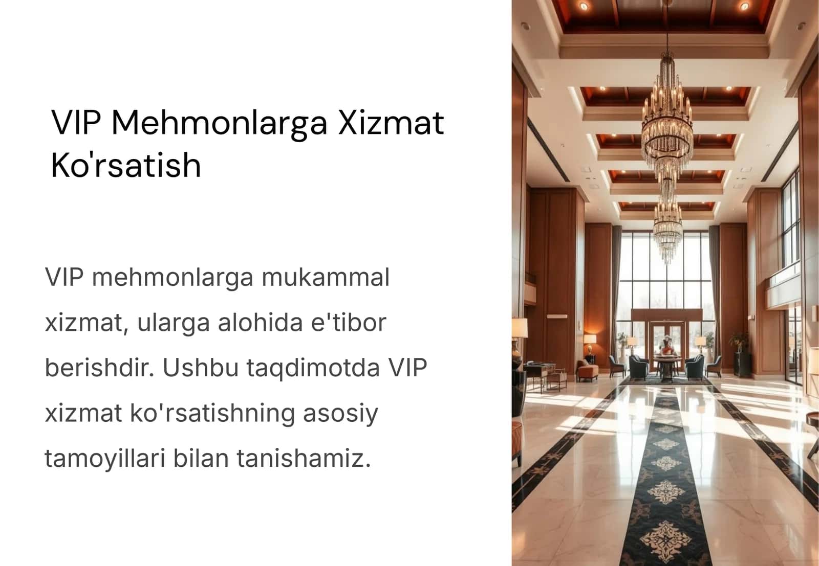 VIP Mehmonlarga Xizmat Ko'rsatish 1
