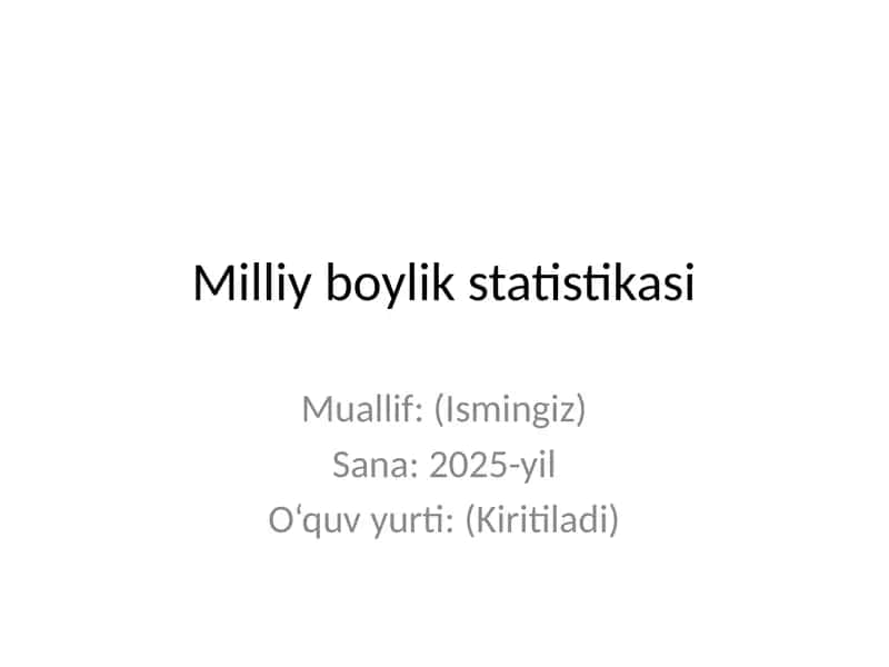 milliy boylik statistikasi taqdimot 1