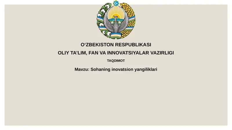 Sohaning innovatsion yangiliklari 1