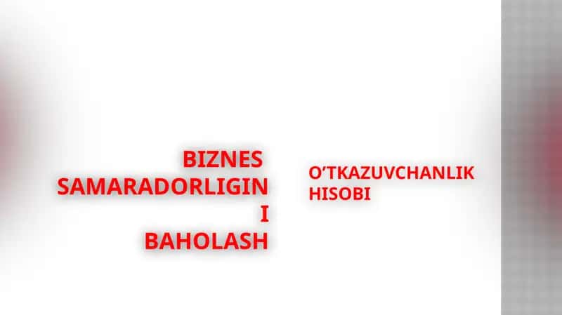 Biznes samaradorligini baholash 1