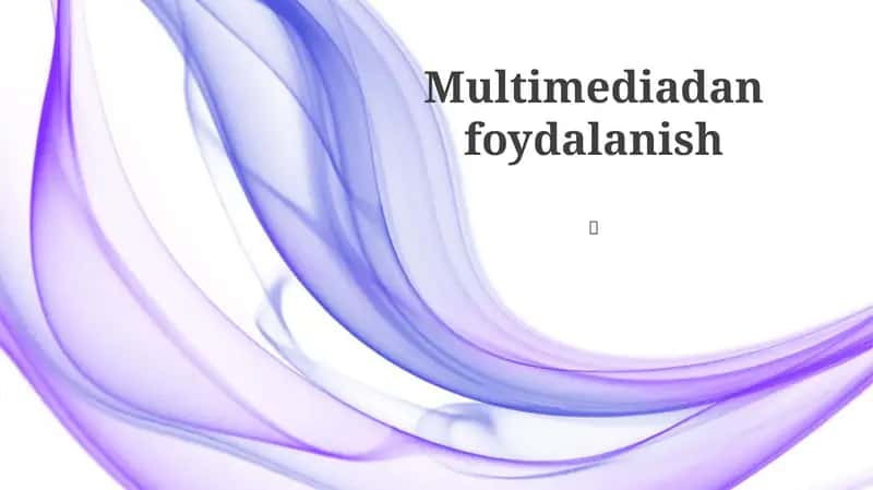 Multimedia: Qiziqarli Kontent 1