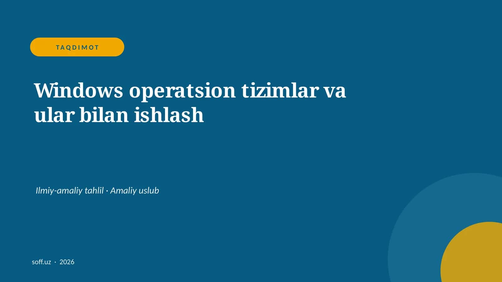 Windows operatsion tizimlar va ular bilan ishlash 1