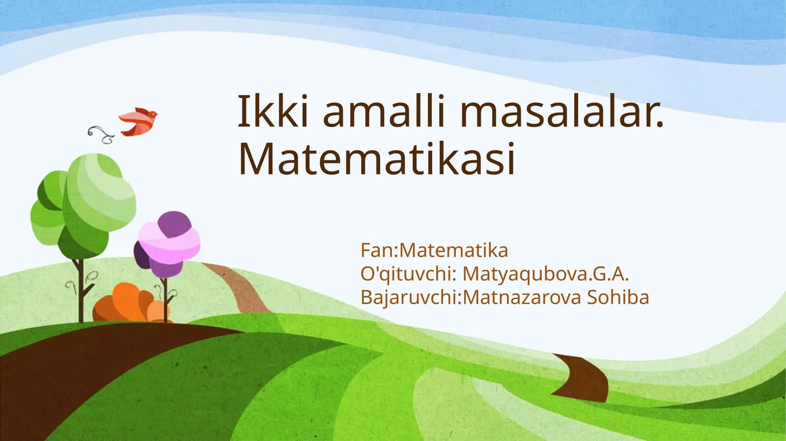 Ikki amalli masalalar.Matematikasi 1
