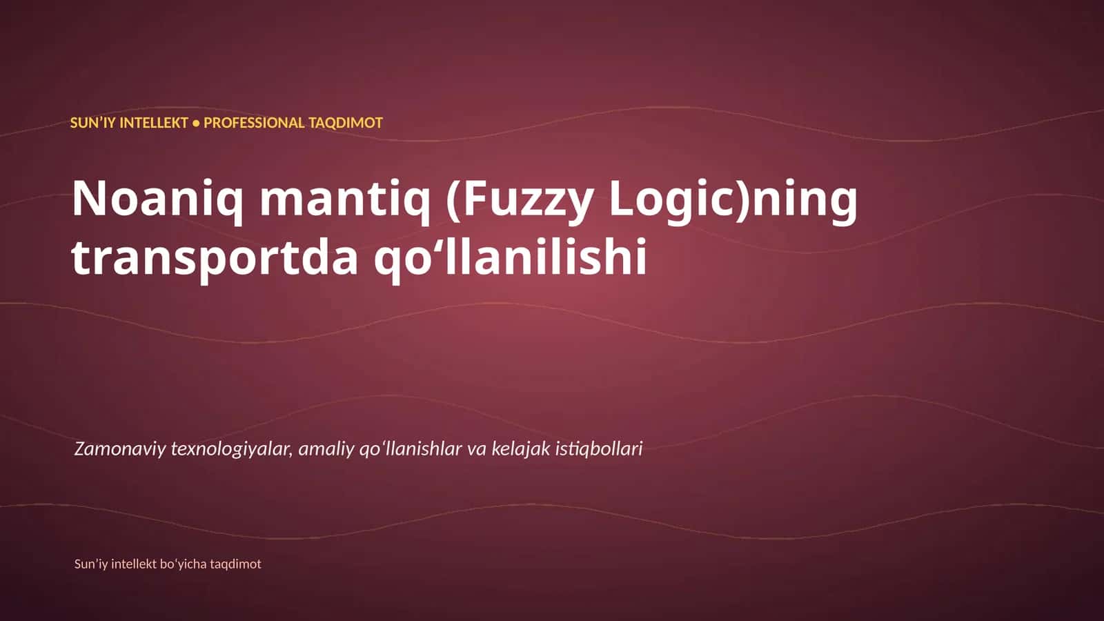 Noaniq mantiq (Fuzzy Logic)ning transportda qoʻllanilishi 1