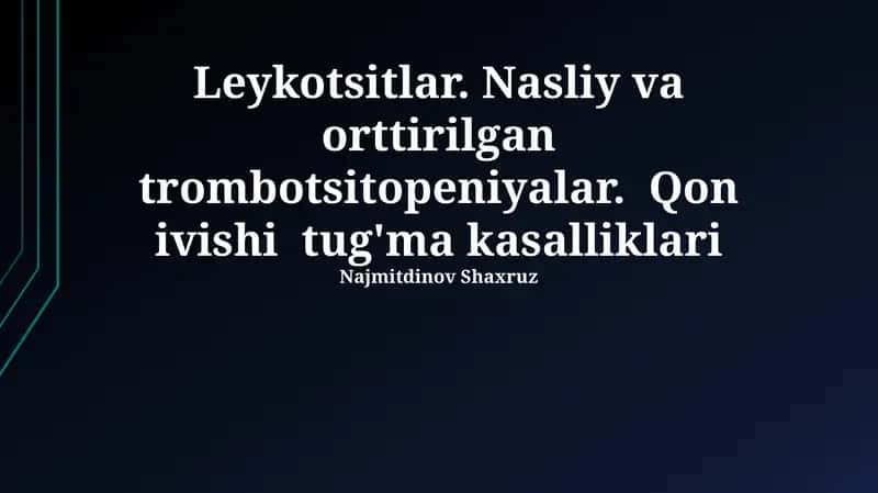 Tug'ma qon ivish buzilishlari 1