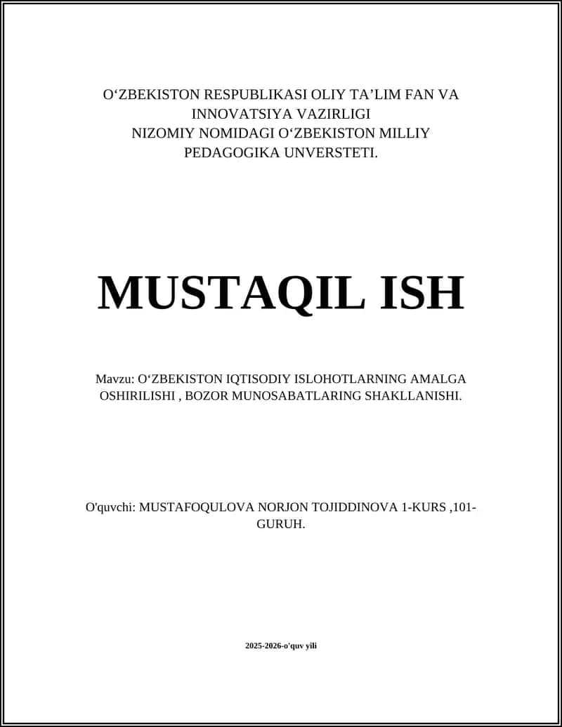 O‘ZBEKISTON IQTISODIY ISLOHOTLARNING AMALGA OSHIRILISHI, BOZOR MUNOSABATLARING SHAKLLANISHI 1
