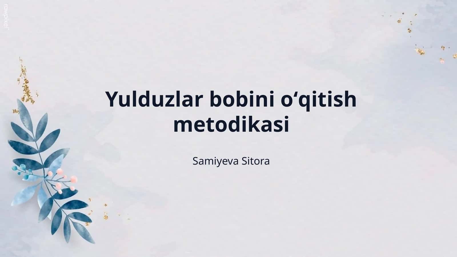 Yulduzlar bobini oʻqitish metodikasi 1