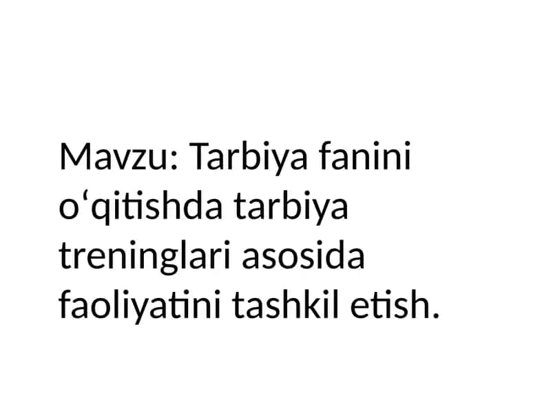 Tarbiya fanini o‘qitish metodikasi 1