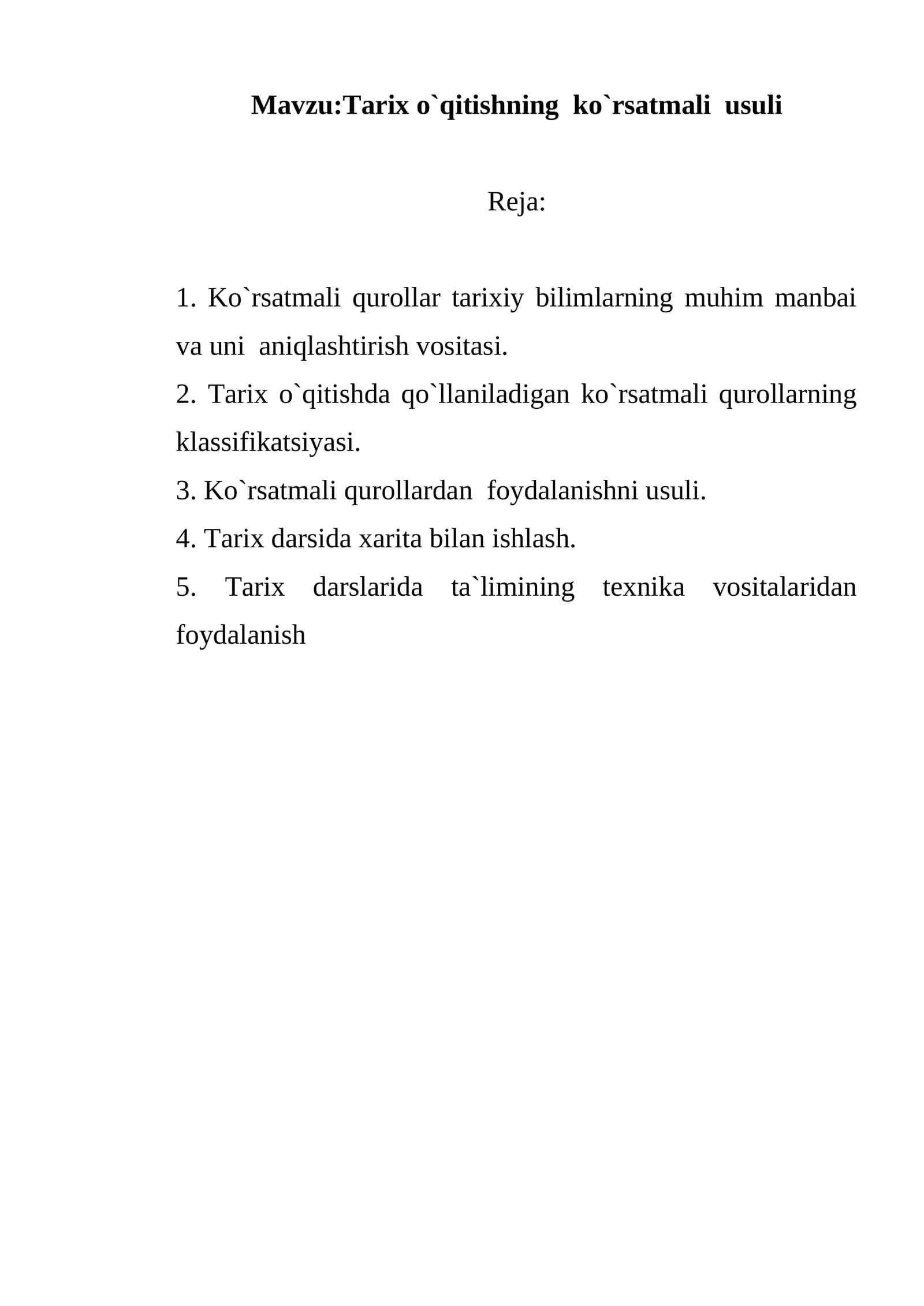 Tarix o`qitishning ko`rsatmali usuli 1