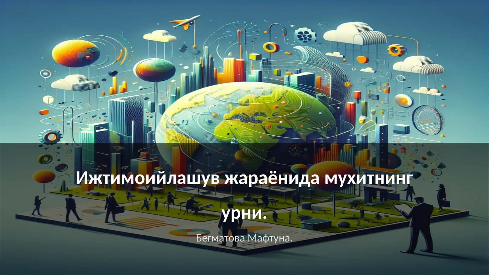 Ижтимоийлашув жараёнида мухитнинг урни 1