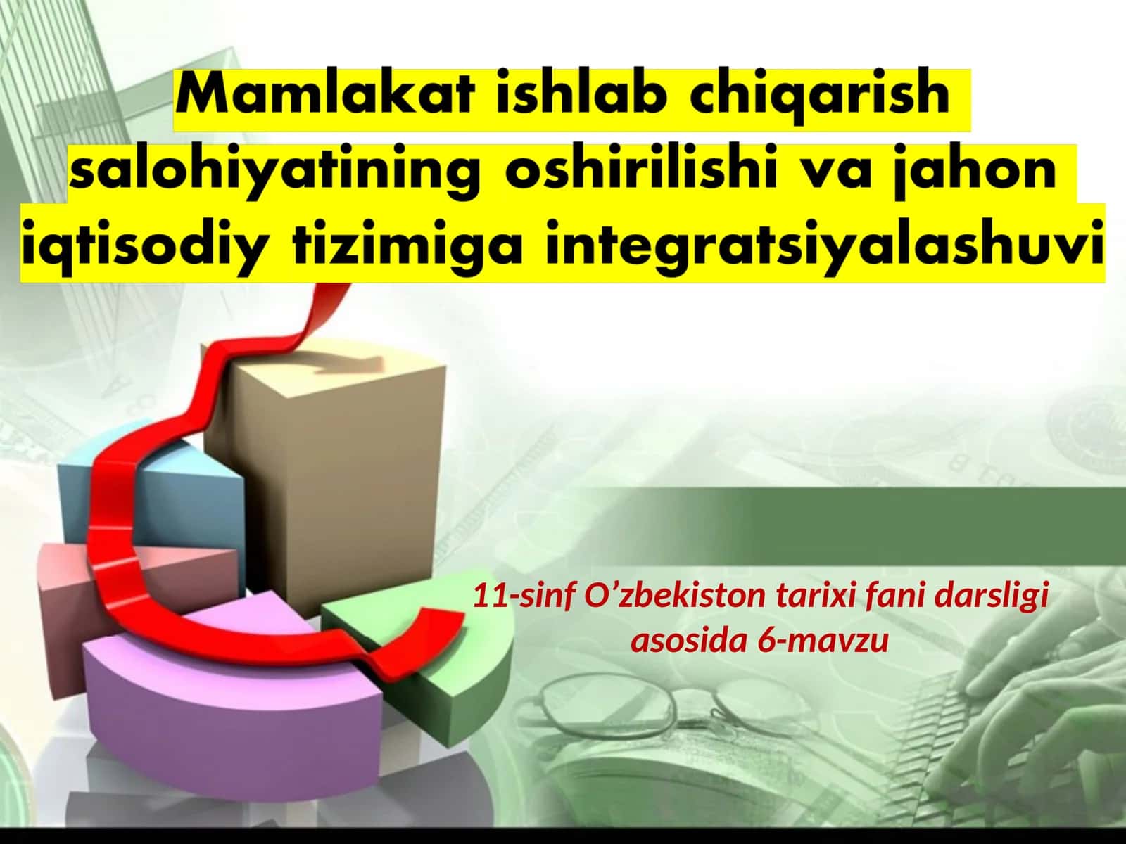11-sinf O’zbekiston tarixi, 6-mavzu 1