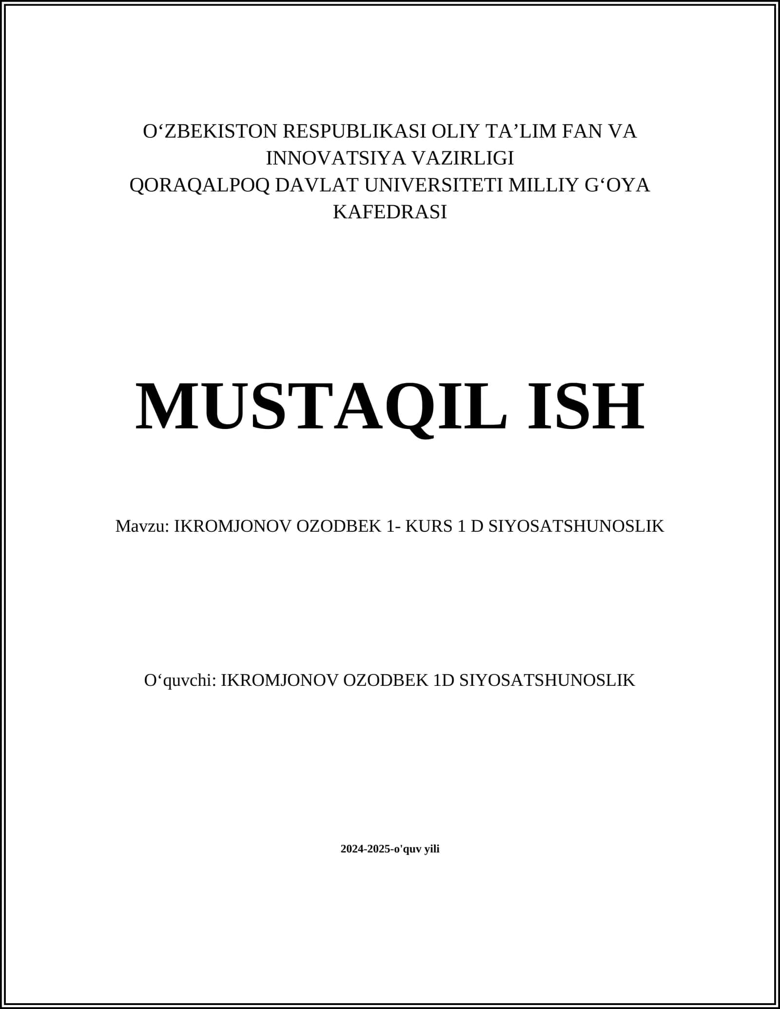 IKROMJONOV OZODBEK 1- KURS 1 D SIYOSATSHUNOSLIK 1