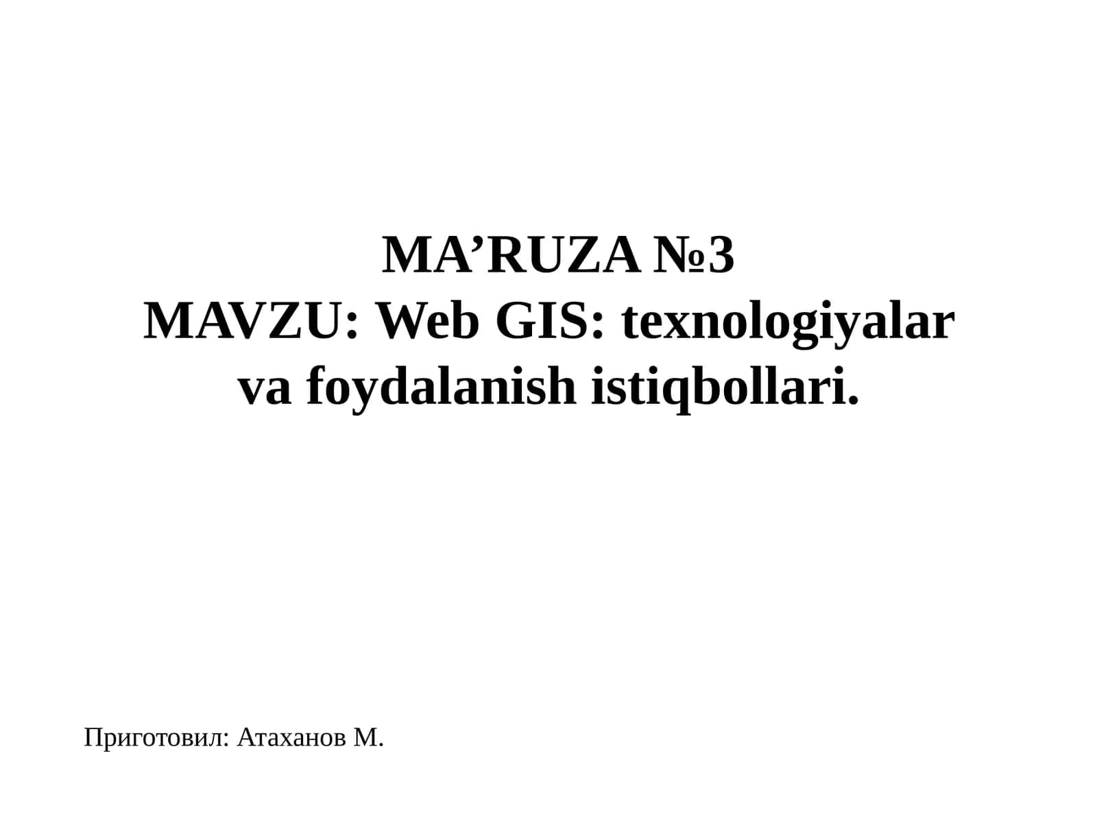 Web GIS: texnologiyalar va foydalanish istiqbollari 1