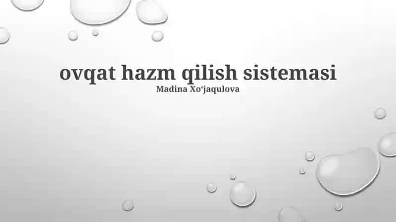 Ovqat hazm qilish sistemasi