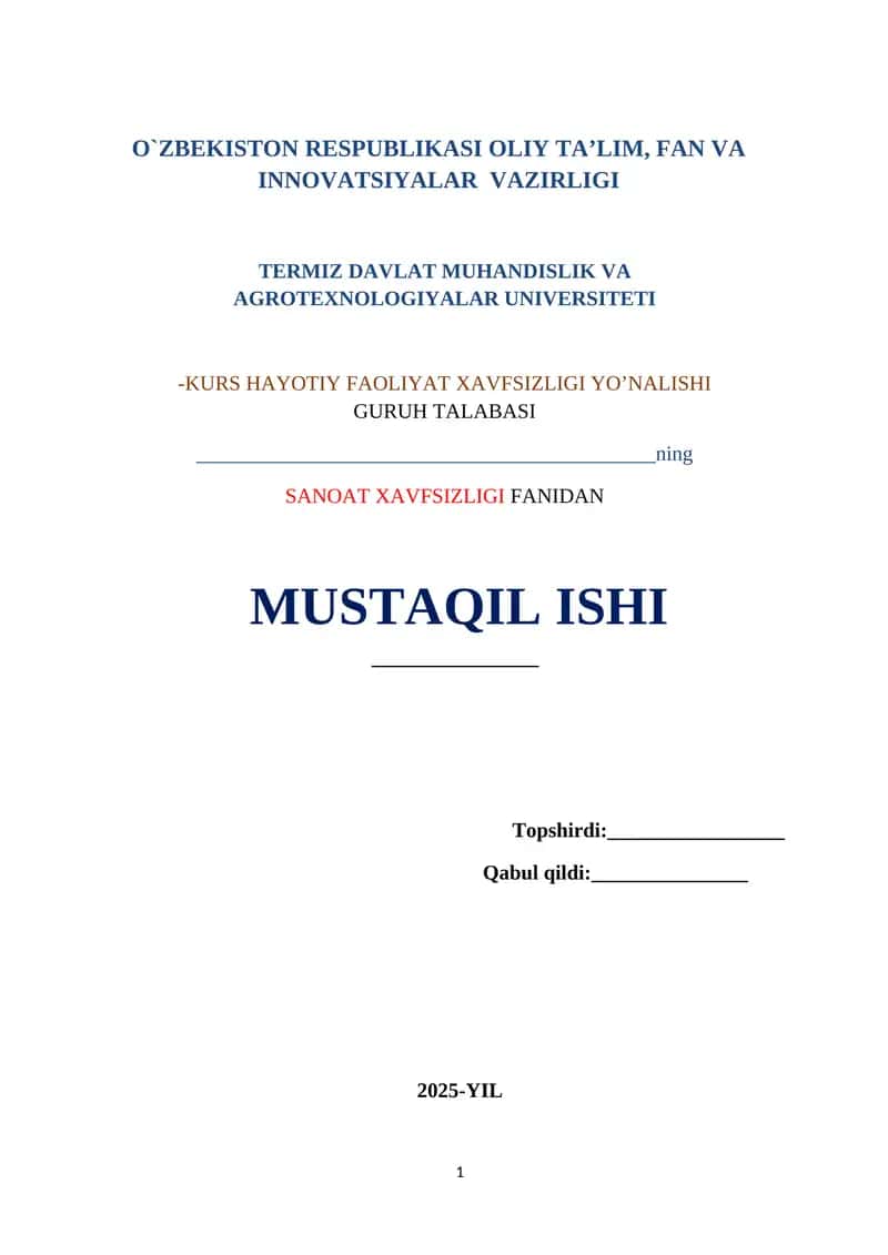 SANOAT XAVFSIZLIGI MUSTAQIL TA'LIM 1