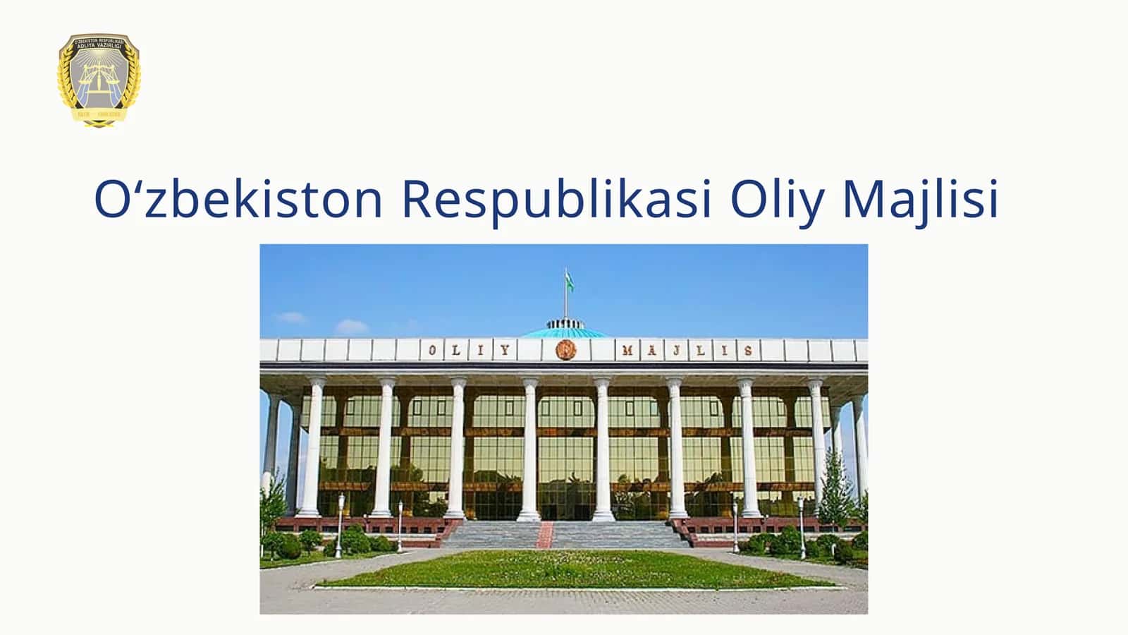 O‘zbekiston Respublikasining Oliy Majlisi 1