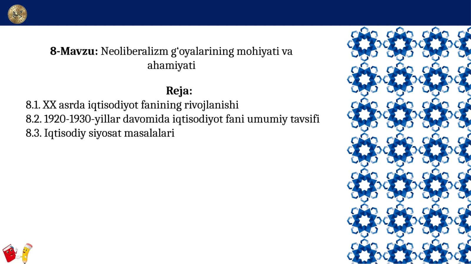 8-Mavzu:Neoliberalizm g‘oyalarining mohiyati va ahamiyati 1