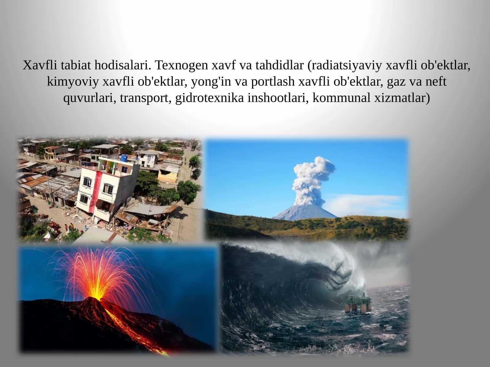 Xavfli tabiat hodisalari. Texnogen xavf va tahdidlar 1