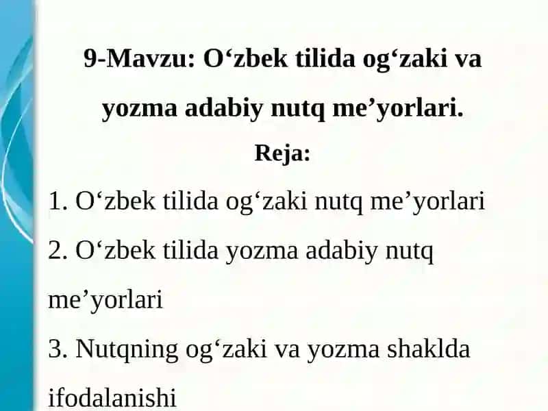 O‘zbek tilida og‘zaki va yozma adabiy nutq me’yorlari