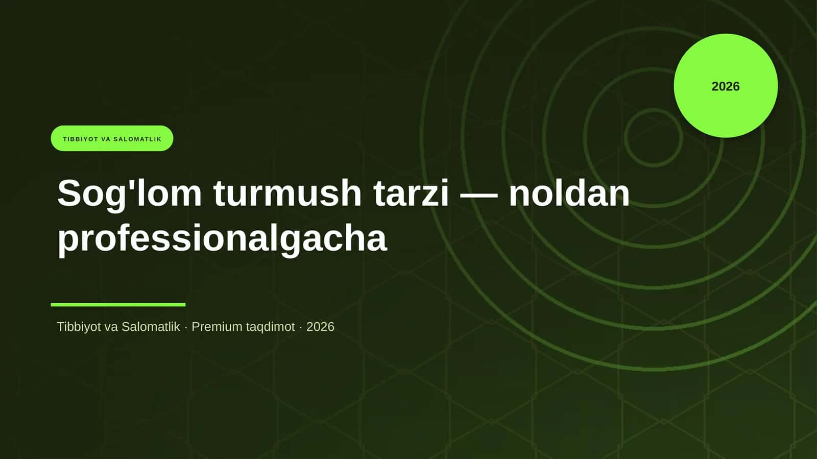 Sog'lom turmush tarzi — noldan professionalgacha 1