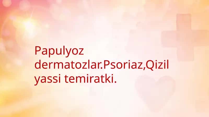 Psoriaz (Psoriasis) – nima? 1