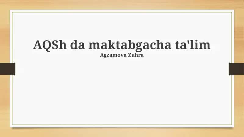 AQSh da maktabgacha ta'lim 1