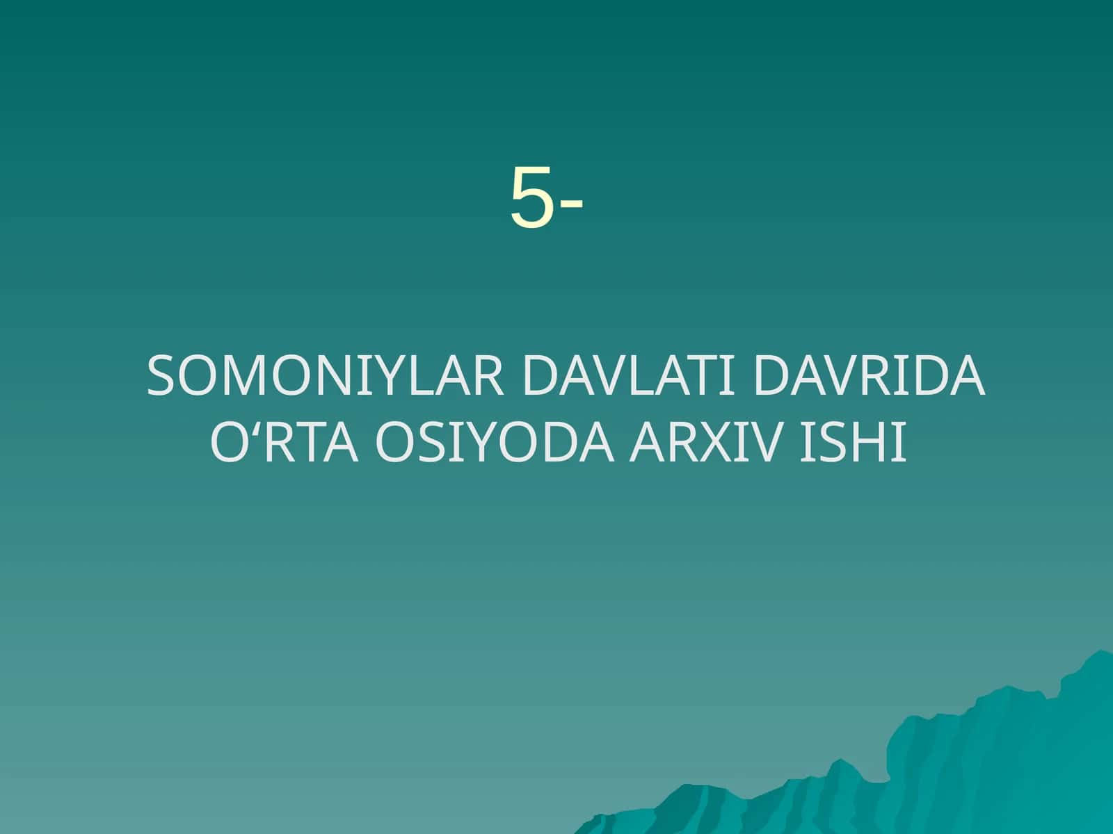 Somoniylar Davlati Davrida O‘rta Osiyoda Arxiv Ishi 1