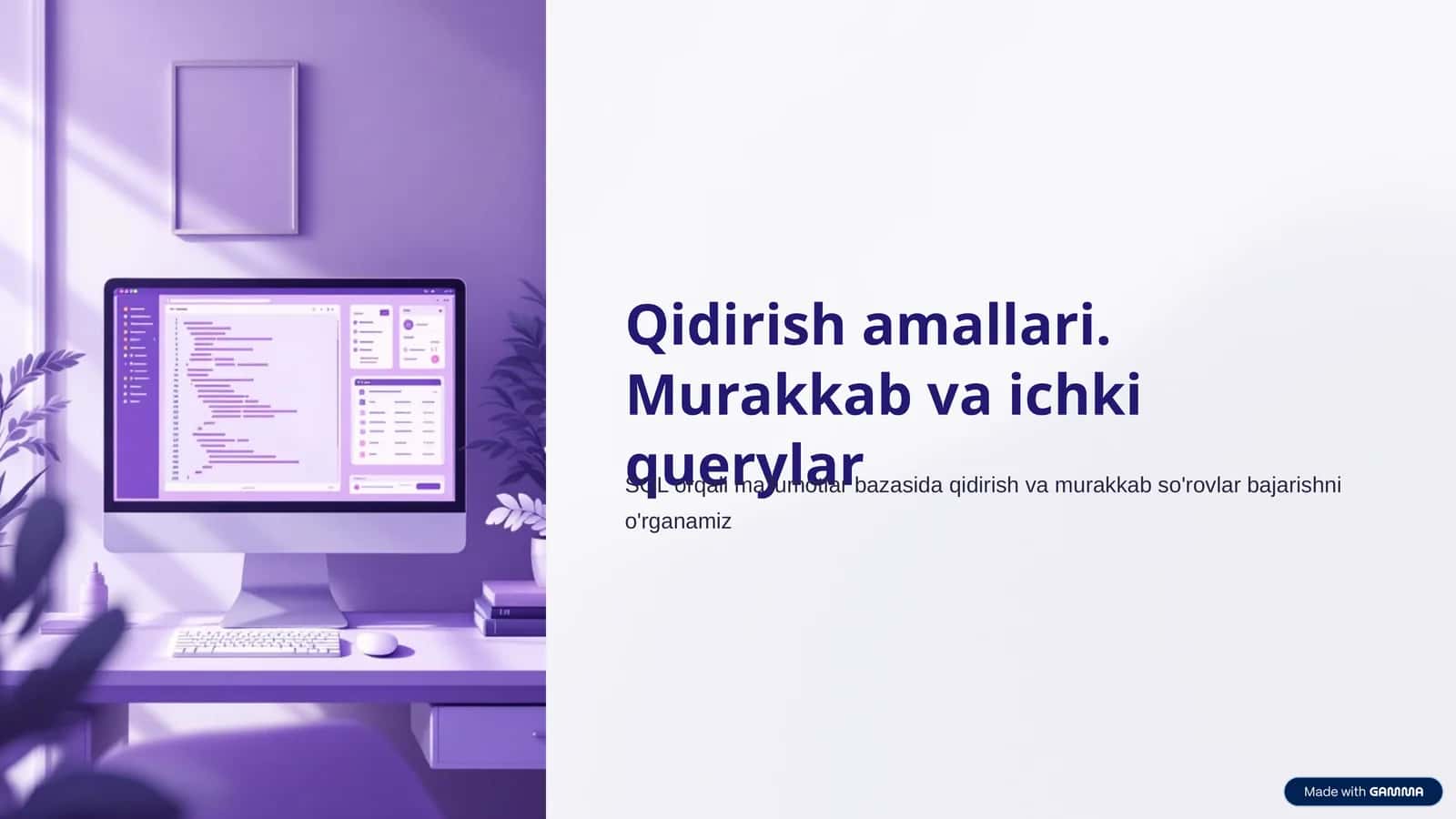 Qidirish amallari. Murakkab va ichki querylar 1