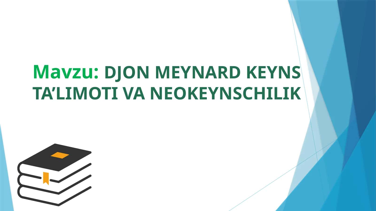 DJONMEYNARD KEYNS TA’LIMOTI VA NEOKEYNSCHILIK 1