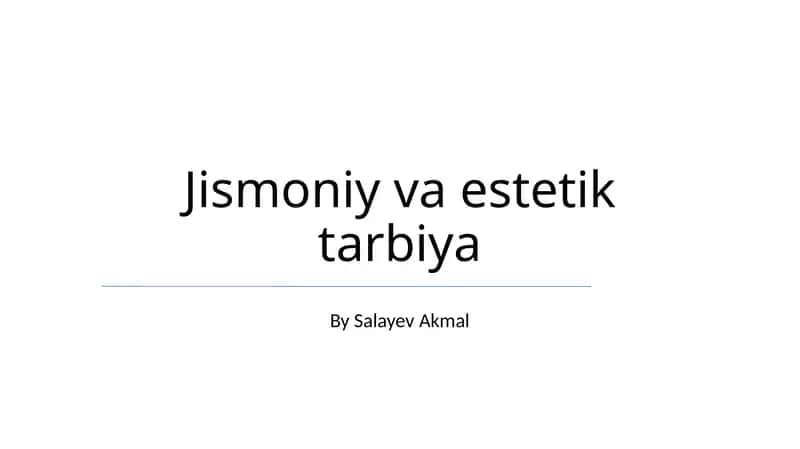 Jismoniy va estetik tarbiya 1