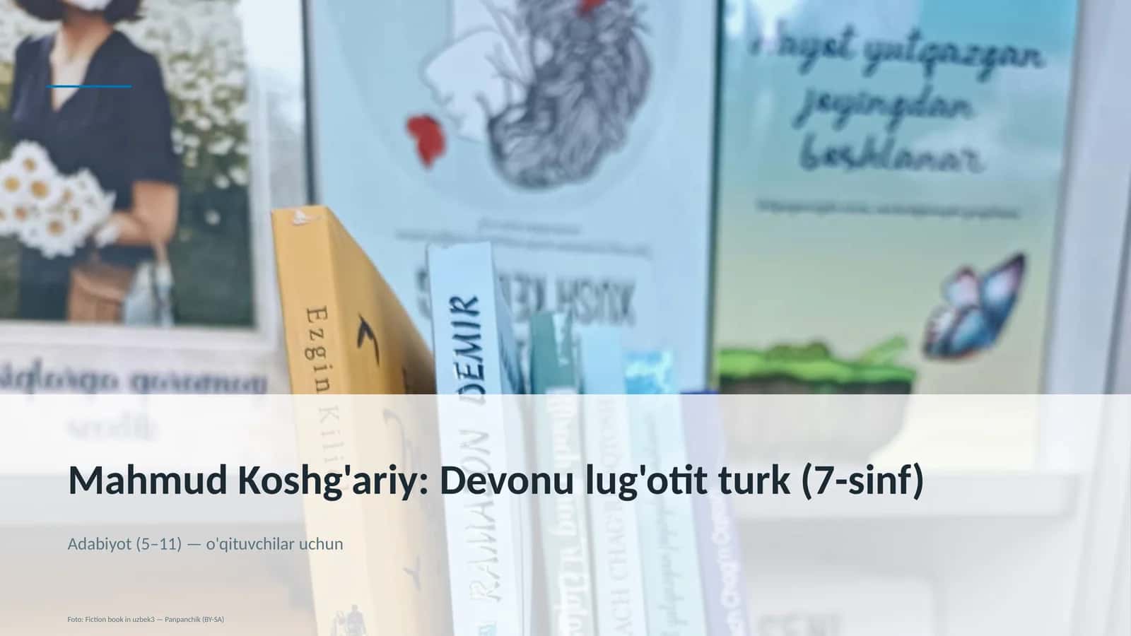 Mahmud Koshg'ariy: Devonu lug'otit turk (7-sinf) 1