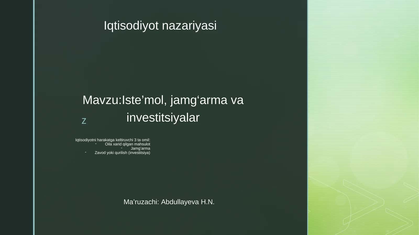 Iste’mol, jamg‘arma va investitsiyalar 1