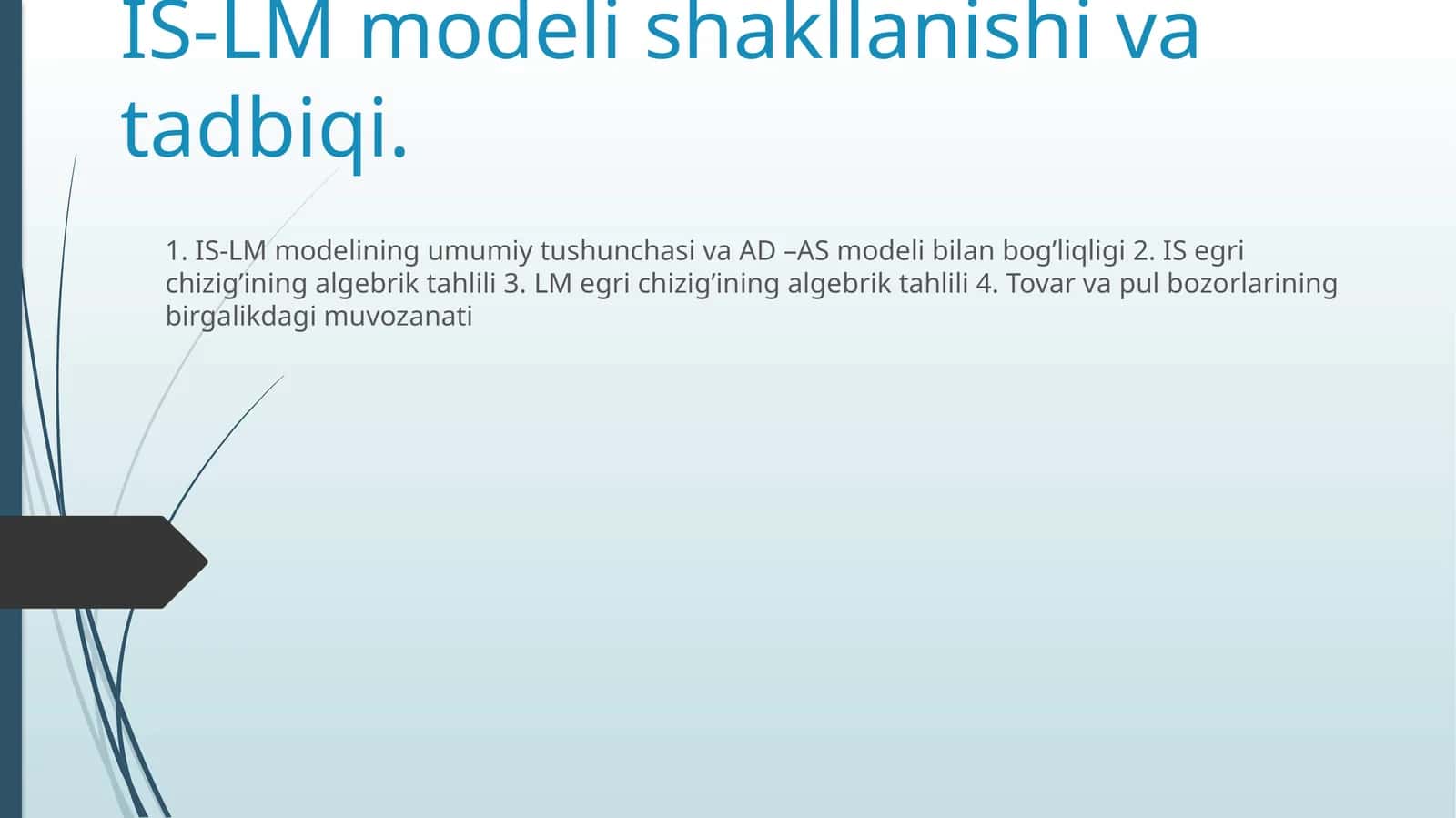 IS-LM modeli shakllanishi va tadbiqi 1