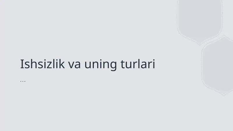 Ishsizlik va uning turlari 1