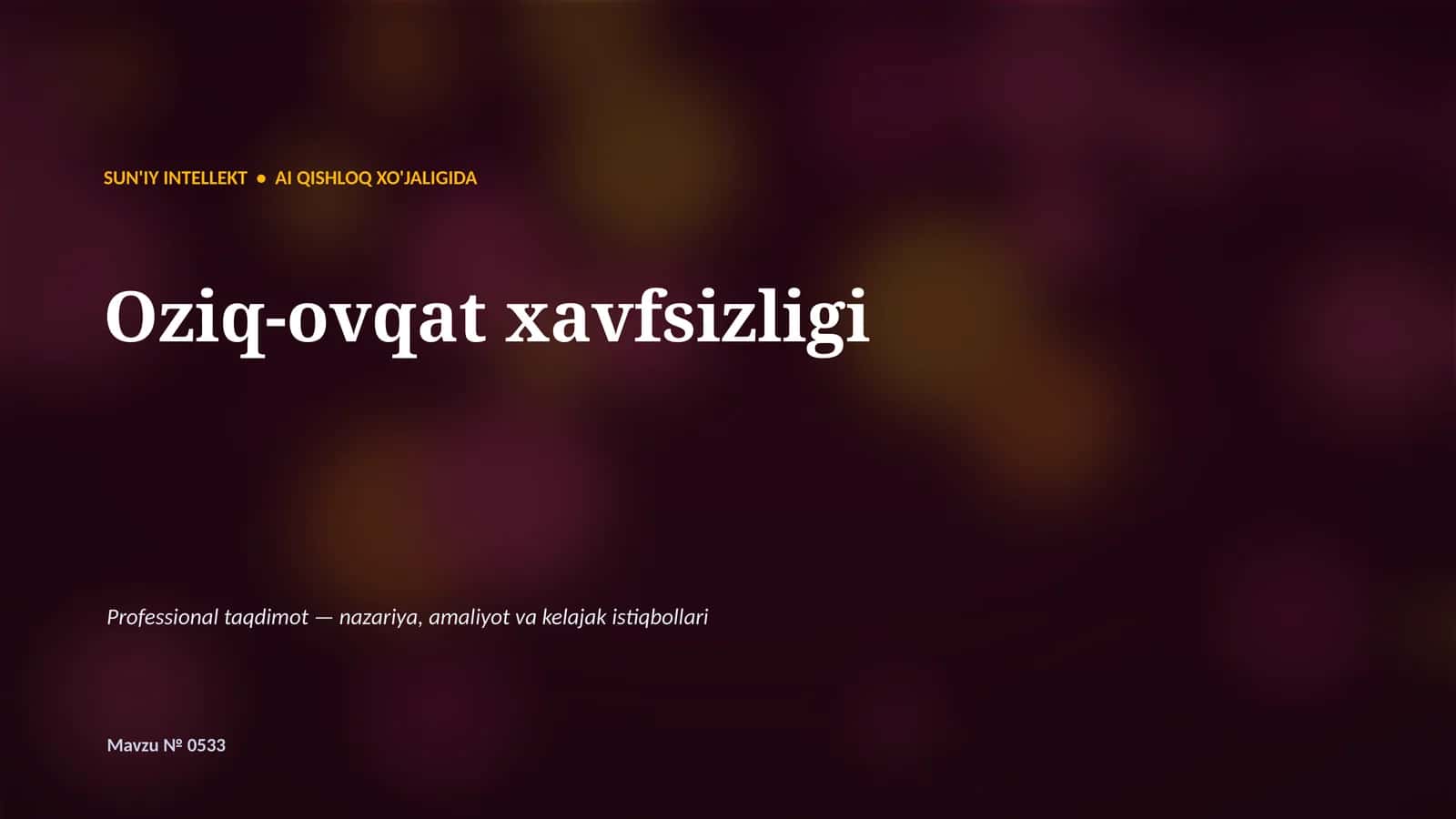 SUN'IY INTELLEKT • AI QISHLOQ XO'JALIGIDA 1