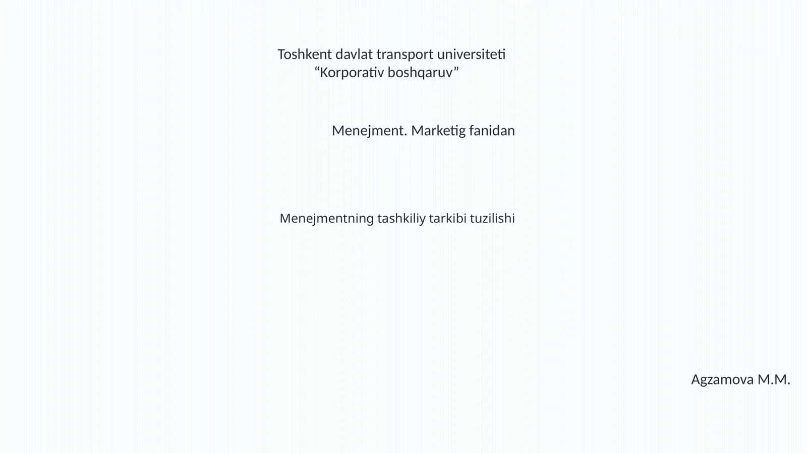 Menejmentning tashkiliy tarkibi tuzilishi 1