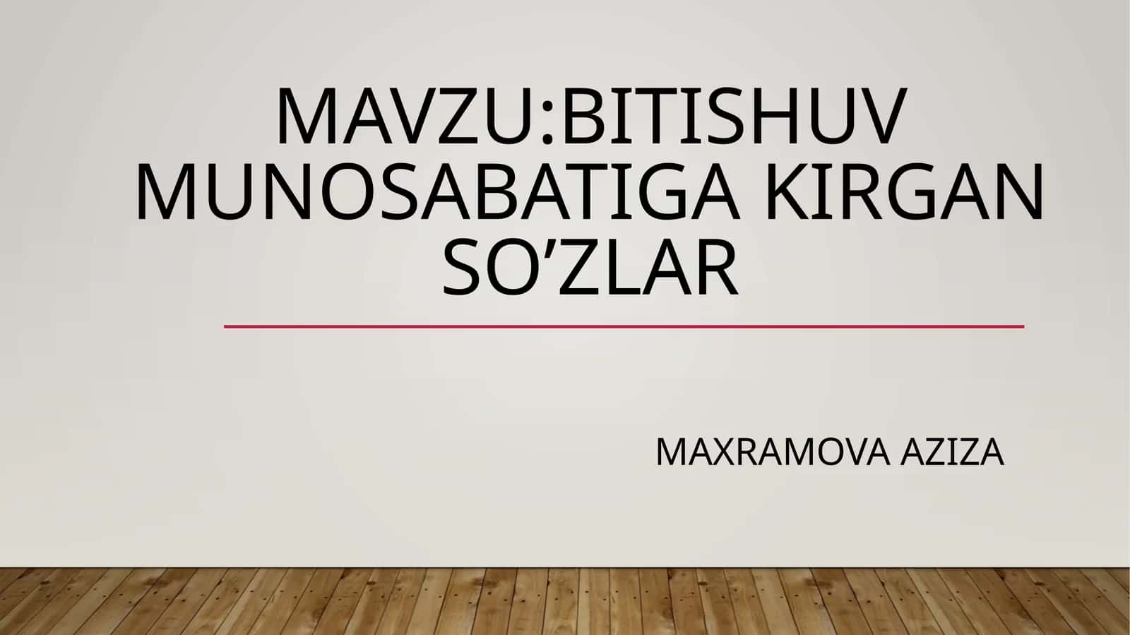 Bitishuv munosabatiga kirgan so’zlar 1