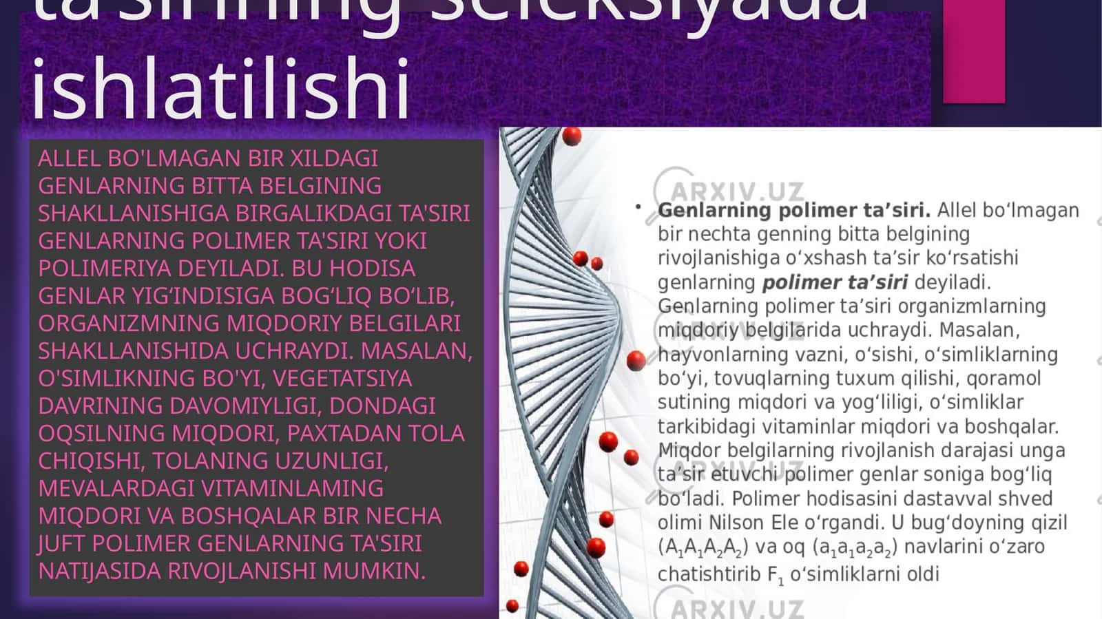 Genlarning polimer ta’sirining seleksiyada ishlatilishi 1