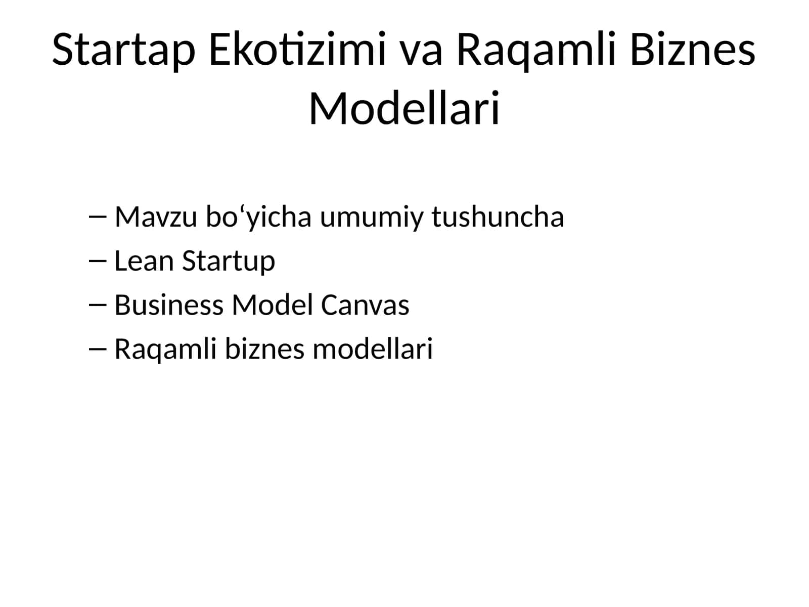 Startap Ekotizimi va Raqamli Biznes Modellari 1