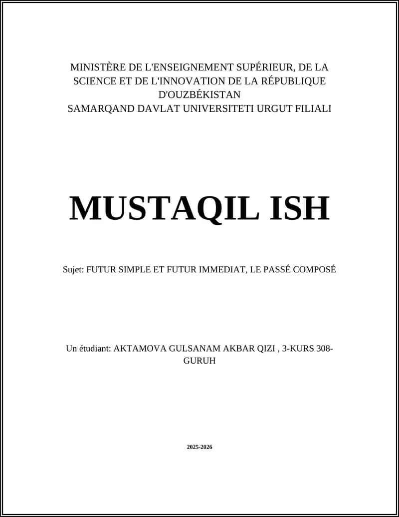 FUTUR SIMPLE ET FUTUR IMMEDIAT, LE PASSE COMPOSE 1