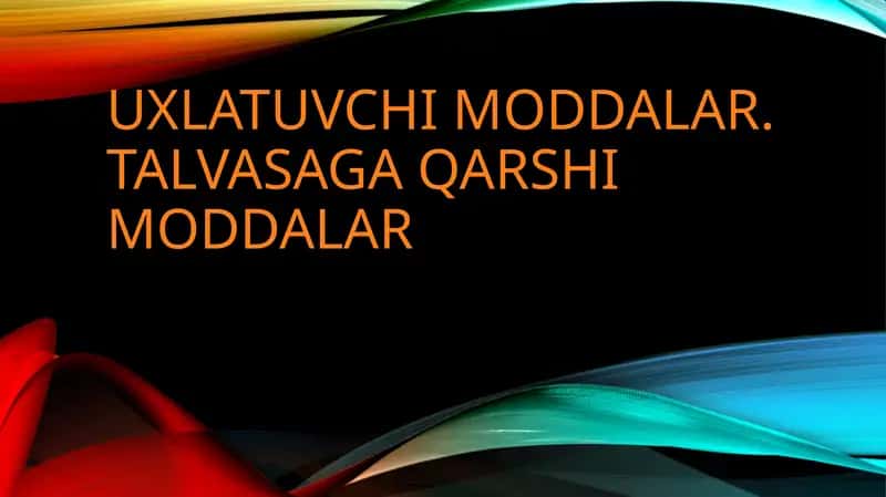 Uxlatuvchi moddalar. talvasaga qarshi moddalar 1