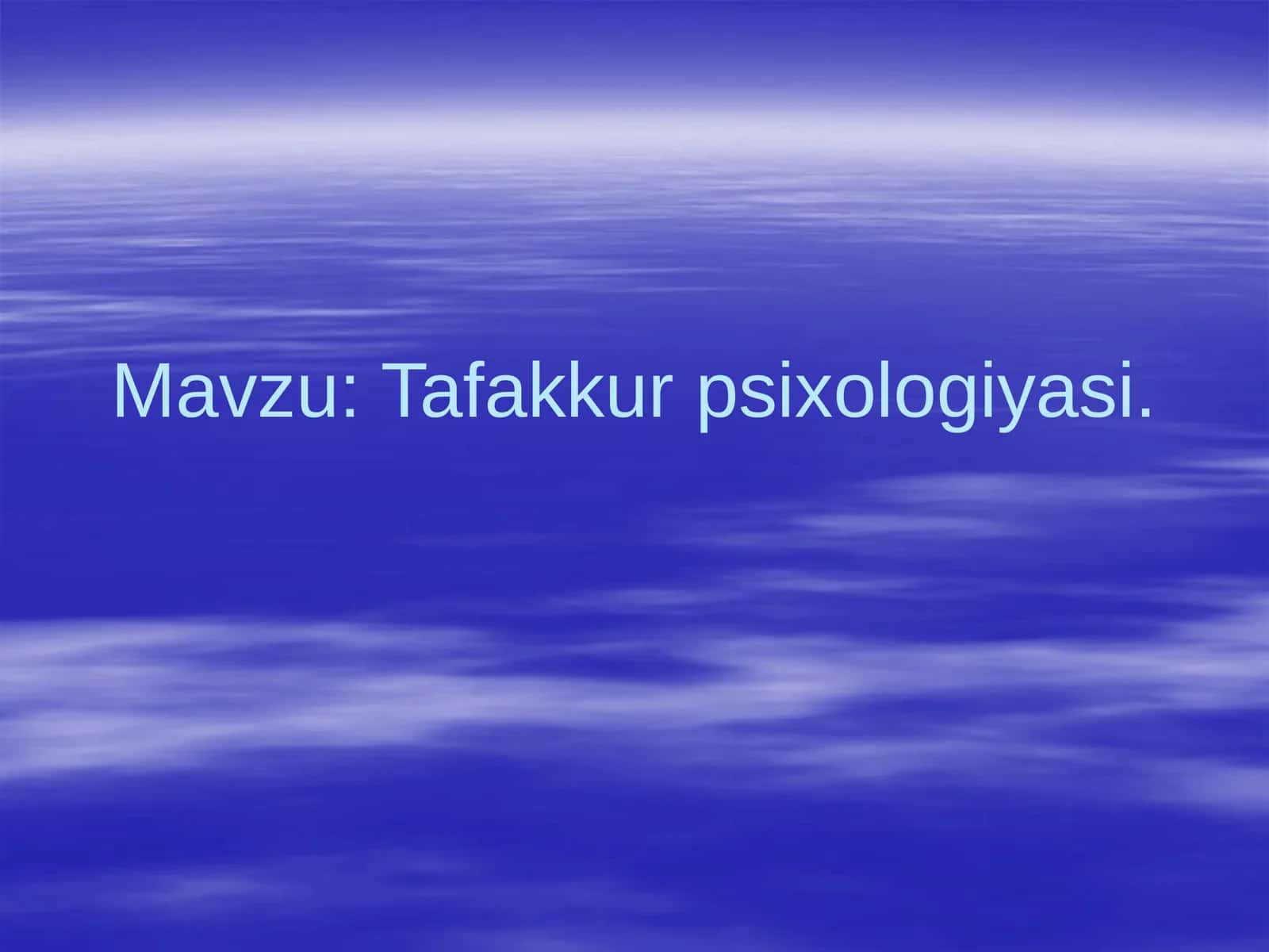 Tafakkur psixologiyasi 1