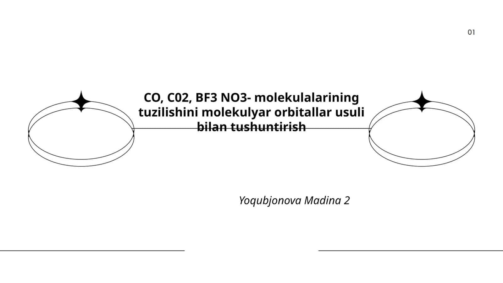 CO, C02, BF3 NO3- molekulalarining tuzilishini molekulyar orbitallar usuli bilan tushuntirish 1