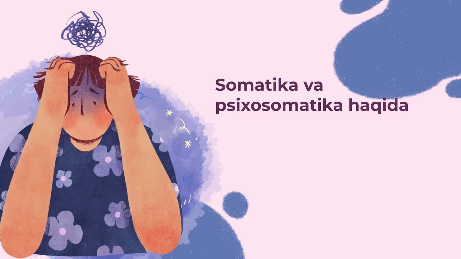 Somatika va psixosomatika haqida 1