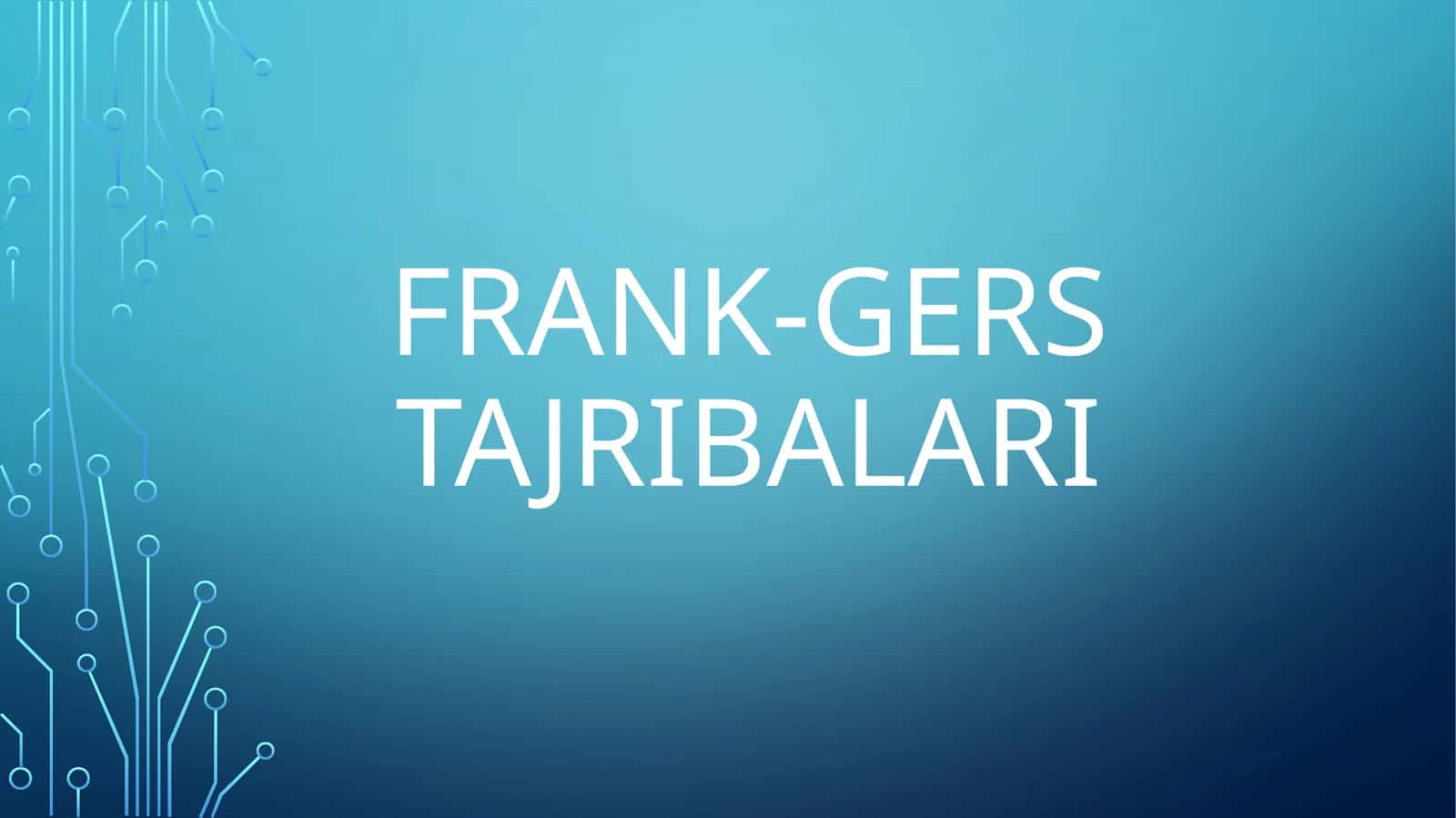 Frank gers tajribalari 1