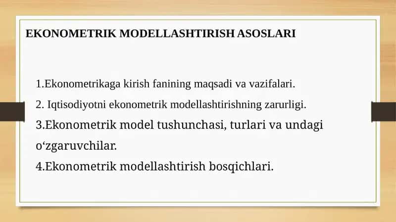 EKONOMETRIK MODELLASHTIRISH ASOSLARI 1