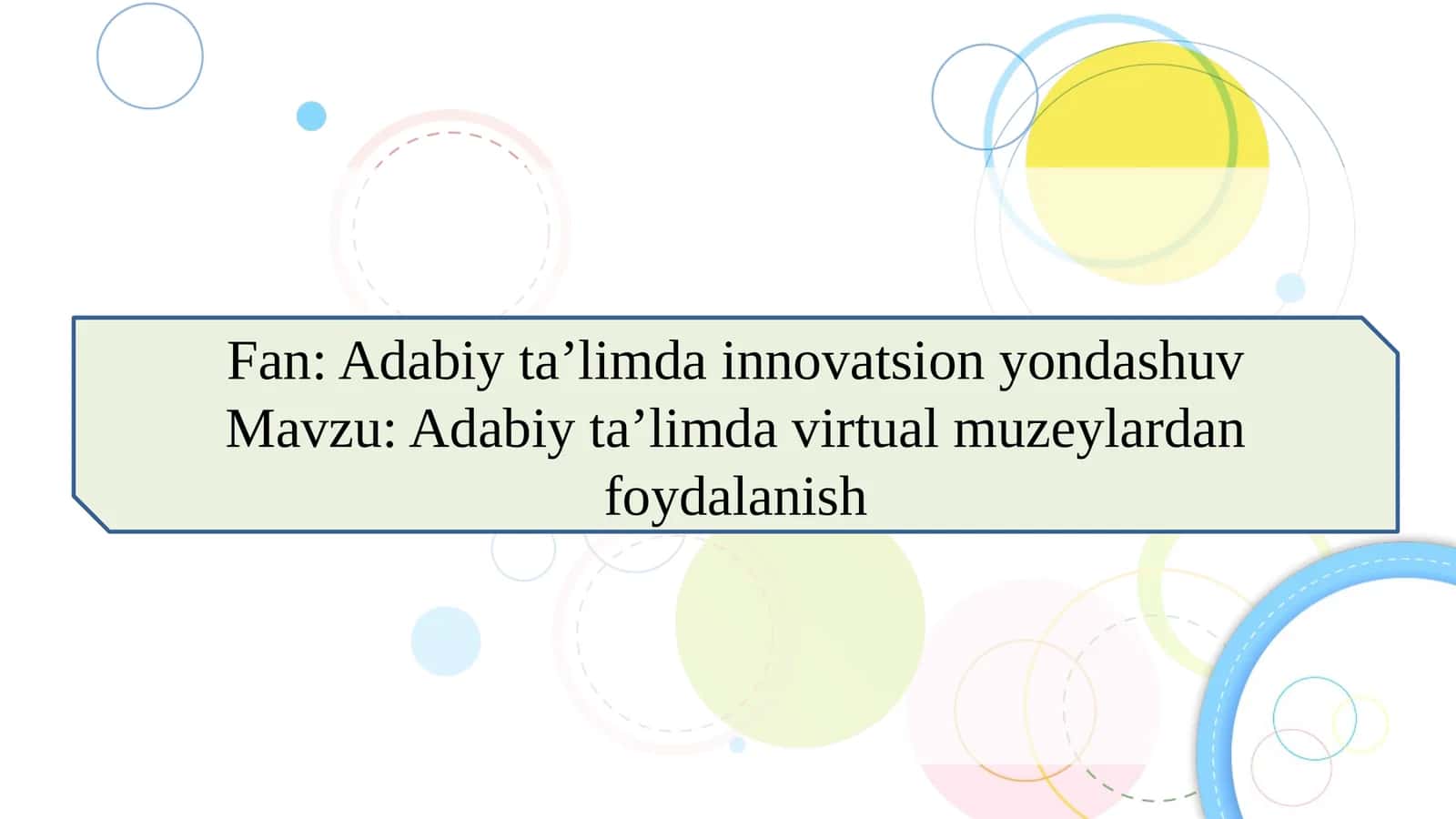 Adabiy ta’limda virtual muzeylardan foydalanish 1